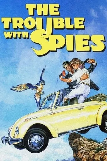 The Trouble with Spies movie poster - Rated 4.4/10