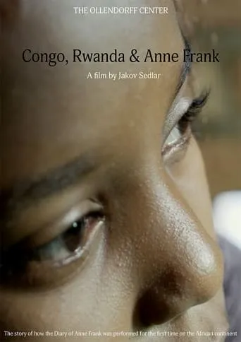 Congo, Rwanda & Anne Frank movie poster - Entertainment content