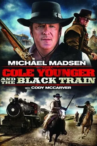 Cole Younger & The Black Train movie poster - Rated 1/10