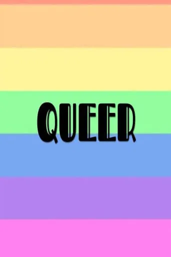 Queer movie poster - Rated 10/10