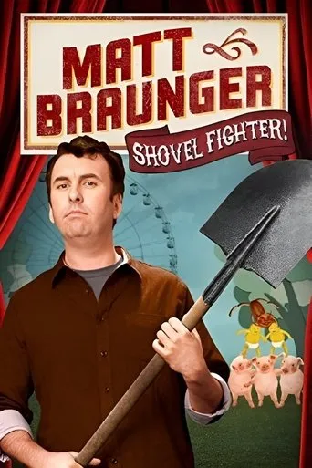 Matt Braunger: Shovel Fighter movie poster - Rated 6.8/10