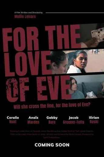 For the Love of Eve movie poster - Entertainment content