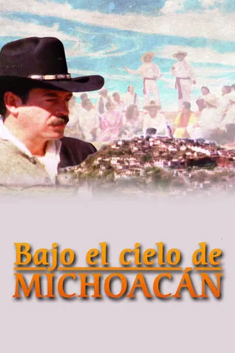 Bajo el cielo de Michoacán movie poster - Entertainment content