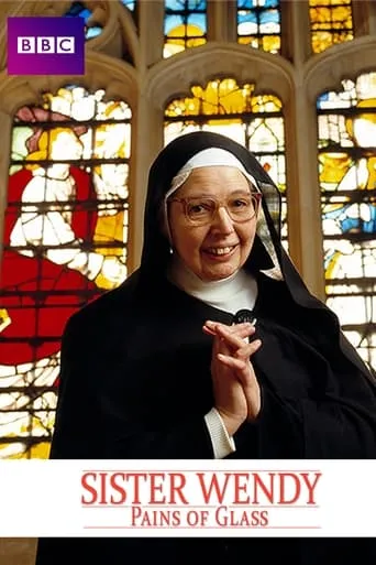 Sister Wendy's Pains of Glass movie poster - Entertainment content