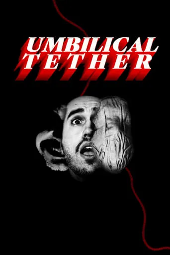 Umbilical Tether movie poster - Entertainment content
