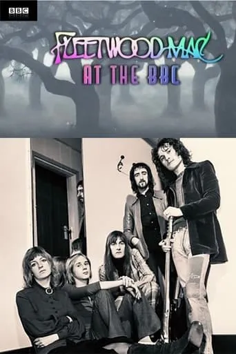 Fleetwood Mac at the BBC movie poster - Rated 7.8/10