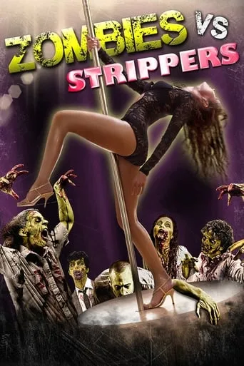 Zombies vs. Strippers movie poster - Rated 3.2/10