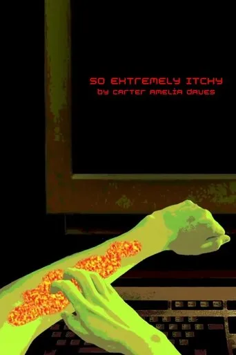 So Extremely Itchy movie poster - Entertainment content