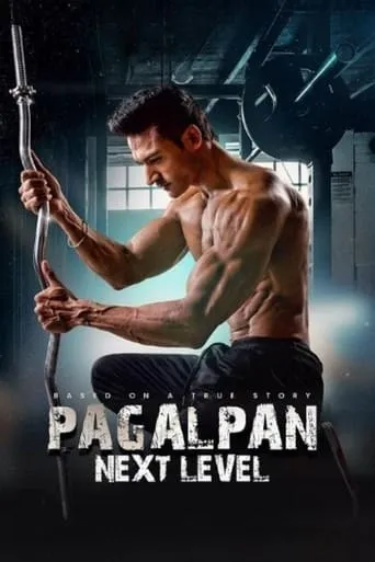 Pagalpan Next level movie poster - Entertainment content