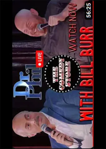 Dr. Phil LIVE with BILL BURR! - Comedy Special movie poster - Rated 8/10