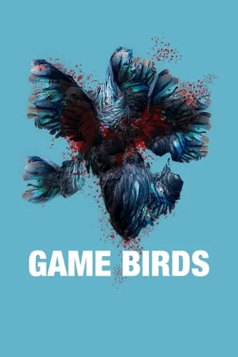 Game Birds movie poster - Rated 1/10
