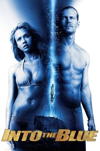 Into the Blue movie poster - Rated 5.9/10