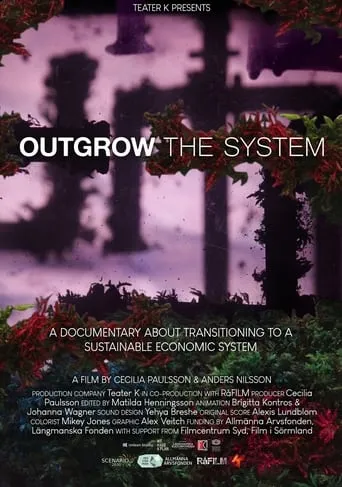 Outgrow the System movie poster - Rated 8.5/10