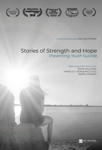 Stories of Strength and Hope: Preventing Youth Suicide movie poster - Rated 10/10