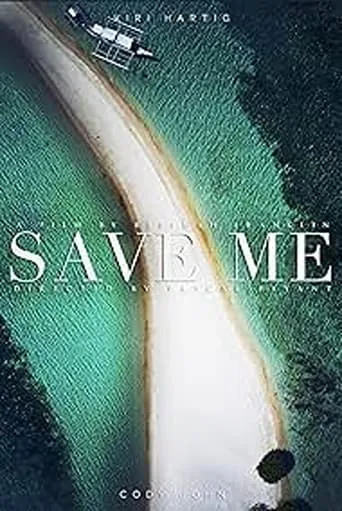 Save Me movie poster - Entertainment content