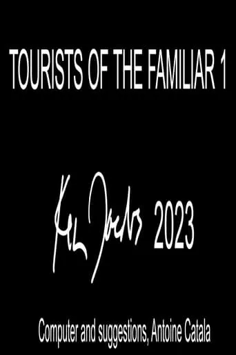 Tourists of the Familiar 1 movie poster - Entertainment content