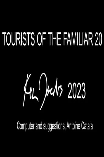 Tourists of the Familiar 20 movie poster - Entertainment content