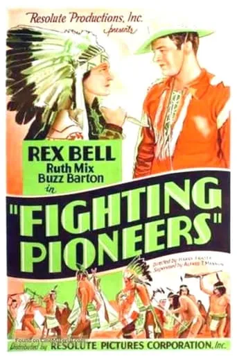 Fighting Pioneers movie poster - Rated 6/10