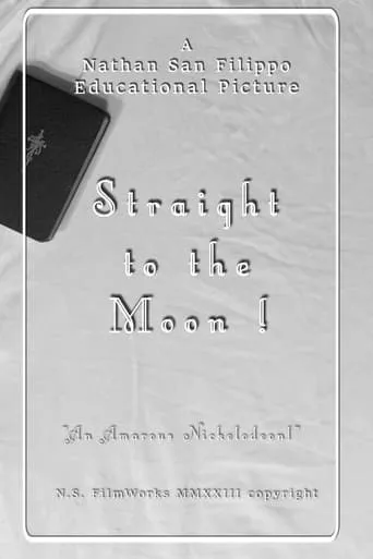 Straight to the Moon! movie poster - Entertainment content