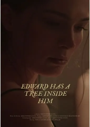 Edward Has A Tree Inside Him movie poster - Entertainment content