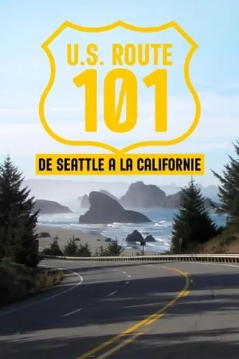 U.S. Route 101, de Seattle à la Californie movie poster - Rated 8/10