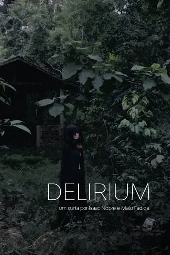 Delirium movie poster - Entertainment content
