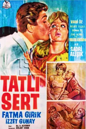 Tatlı Sert movie poster - Entertainment content