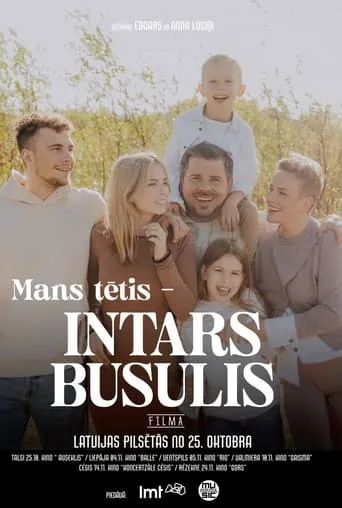 My Dad - Intars Busulis movie poster - Entertainment content