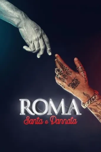 Roma, santa e dannata movie poster - Rated 6.9/10