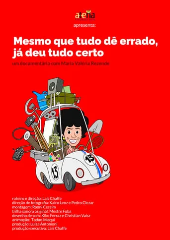 Mesmo que tudo dê errado, já deu certo movie poster - Entertainment content