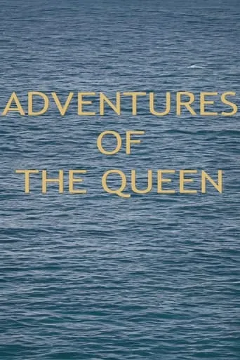 Adventures of the Queen movie poster - Rated 4.8/10
