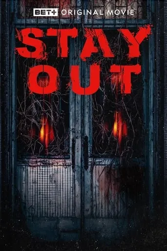 Stay Out movie poster - Entertainment content