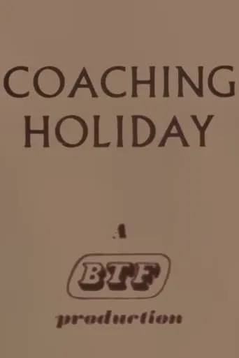 Coaching Holiday movie poster - Entertainment content