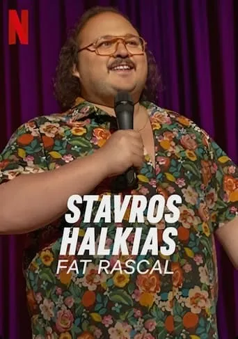 Stavros Halkias: Fat Rascal movie poster - Rated 6.1/10