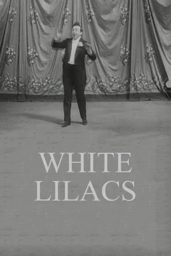Félix Mayol Performs "White Lilacs" movie poster - Rated 4.9/10