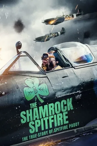 The Shamrock Spitfire movie poster - Rated 6.5/10