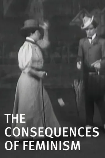 The Consequences of Feminism movie poster - Rated 6.2/10