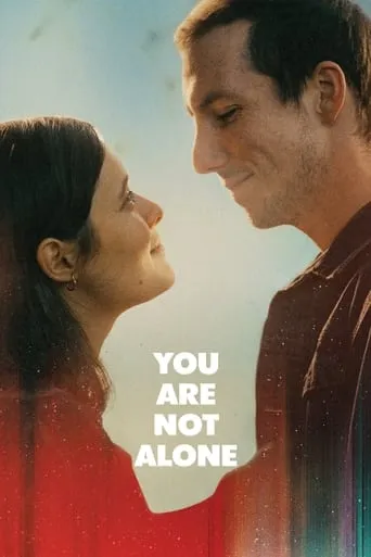 You Are Not Alone movie poster - Rated 7/10