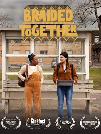 Braided Together movie poster - Entertainment content