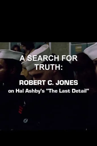 A Search For Truth: Robert C. Jones On Hal Ashby’s 'The Last Detail' movie poster - Entertainment content