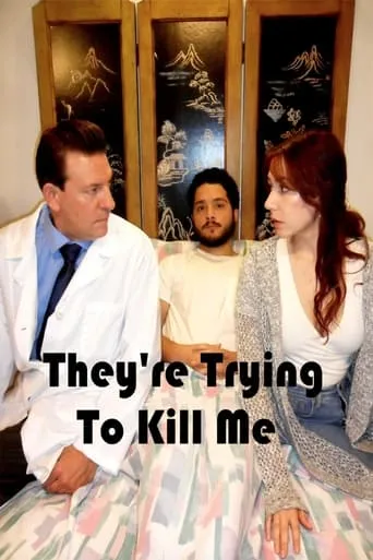 They're Trying to Kill Me movie poster - Entertainment content