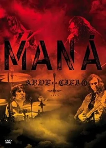 MANA - Arde el Cielo movie poster - Entertainment content