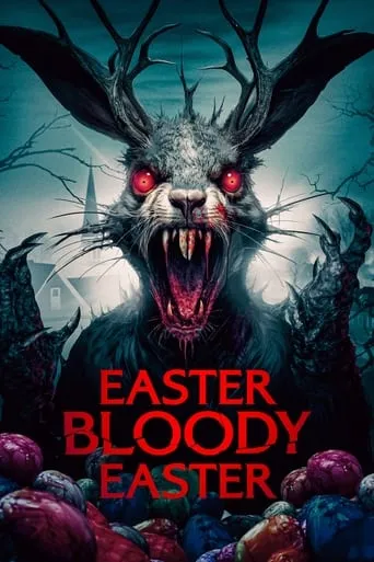 Easter Bloody Easter movie poster - Rated 5/10