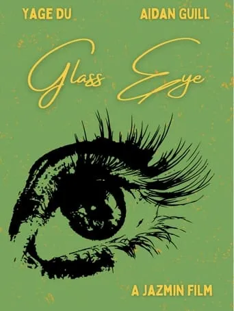 Glass Eye movie poster - Entertainment content