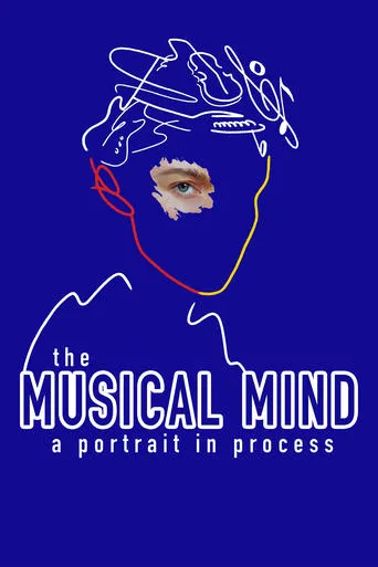 The Musical Mind: A Portrait in Process movie poster - Entertainment content