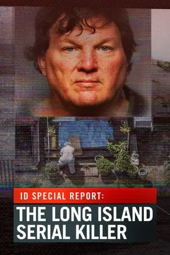 ID Special Report: The Long Island Serial Killer movie poster - Rated 1/10