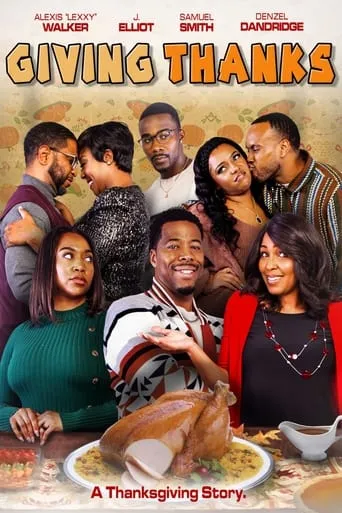 Giving Thanks movie poster - Entertainment content