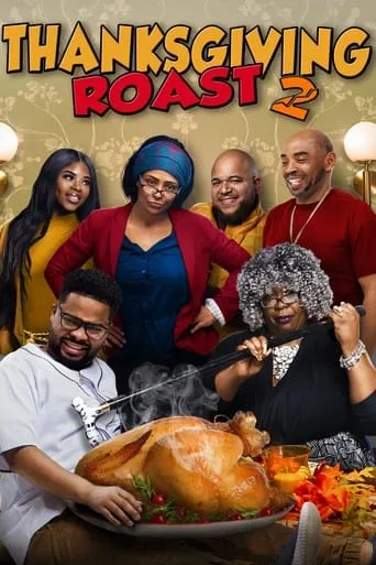 Thanksgiving Roast 2 movie poster - Rated 1/10