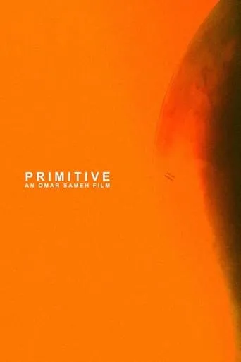 Primitive movie poster - Entertainment content
