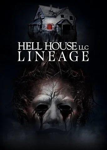 Hell House LLC: Lineage movie poster - Rated 6.2/10